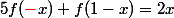 5f({\red-}x)+f(1-x)=2x